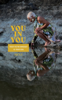 You in You: Your VICTIM mindset is your EGO