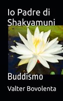 Io Padre di Shakyamuni