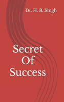 Secret Of Success