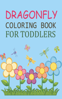 Dragonfly Coloring Book For Toddlers