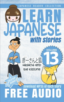 Learn Japanese with Stories Volume 13