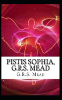 Pistis Sophia: Illustrated Edition