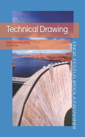 Technical Drawing: Reading And Visualizing For Practice