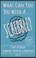 What Can You Do With A Scribble?