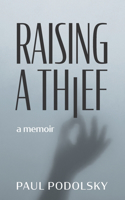 Raising a Thief