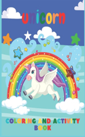 Unicorn Coloring And Activity Book