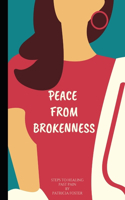 Peace From Brokenness