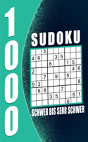 1000 Sudoku Erwachsene Schwer Bis Sehr Schwer: 1000 Rätsel 9x9 Sudokus für Erwachsene mit Lösungen Ein tolles Geschenk für Erwachsene und Senioren...