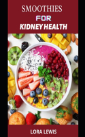 Smoothies for Kidney Health