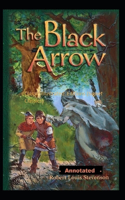 The Black Arrow Classic Annotated Editions (Signet Classics )