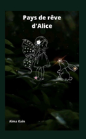 pays de rêve d'alice