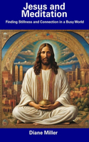 Jesus and Meditation