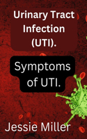 Urinary Tract Infection