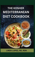 The Kosher Nediterranean Diet Cookbook