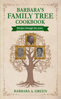 Barbara's Family Tree Cookbook