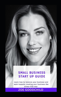 The Small Business Start up Bible