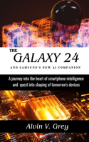 The Galaxy 24 and Samsung's New AI Companion