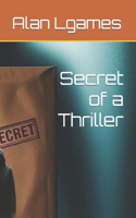 Secret of a Thriller