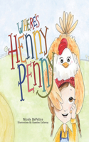 Where's Henny Penny