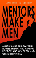 Mentors Make Men