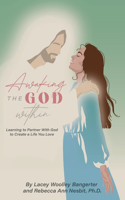 Awaking the God Within
