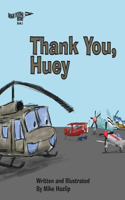 Thank You, Huey