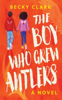 Boy Who Grew Antlers