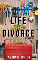 Life After Divorce, Men's Edition