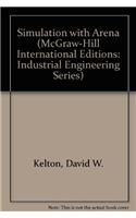 Simulation with Arena (McGraw-Hill International Editions: Industrial Engineering Series)