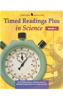 Timed Readings Plus in Science Book 1: 25 Two-Part Lessons with Questions for Building Reading Speed and Comprehension