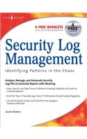 Security Log Management: Identifying Patterns in the Chaos