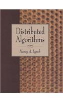 Distributed Algorithms: (Morgan Kaufmann Series in Data Management Systems (eBook))