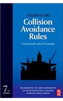 A Guide to the Collision Avoidance Rules: International Regulations for Preventing Collisions at Sea(English)