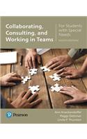 Collaborating, Consulting, and Working in Teams for Students with Special Needs -- Enhanced Pearson Etext