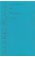 Public Health Parts 482 to End: (42 Code of Federal Regulations)