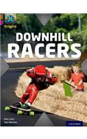 Project X Origins: Brown Book Band, Oxford Level 10: Fast and Furious: Downhill Racers