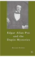 Edgar Allan Poe and the Dupin Mysteries