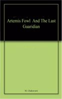 Artemis Fowl And The Last Guaridian