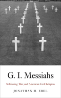 G.I. Messiahs