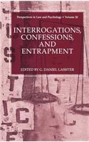 Interrogations, Confessions, and Entrapment