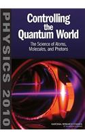 Controlling the Quantum World