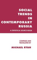 Social Trends in Contemporary Russia