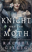 The Knight and the Moth: (1 The Stonewater Kingdom)