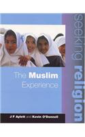 Seeking Religion: The Muslim Experience 2nd Edn