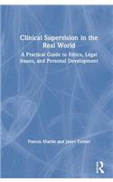 Clinical Supervision in the Real World