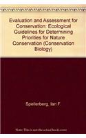 Evaluation and Assessment for Conservation