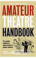 The Methuen Drama Amateur Theatre Handbook