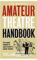 The Methuen Amateur Theatre Handbook