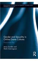 Gender and Sexuality in Online Game Cultures