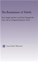 The Renaissance of Takefu